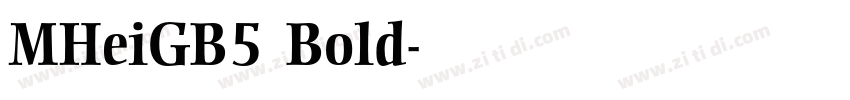 MHeiGB5 Bold字体转换
